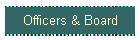 Officers & Board